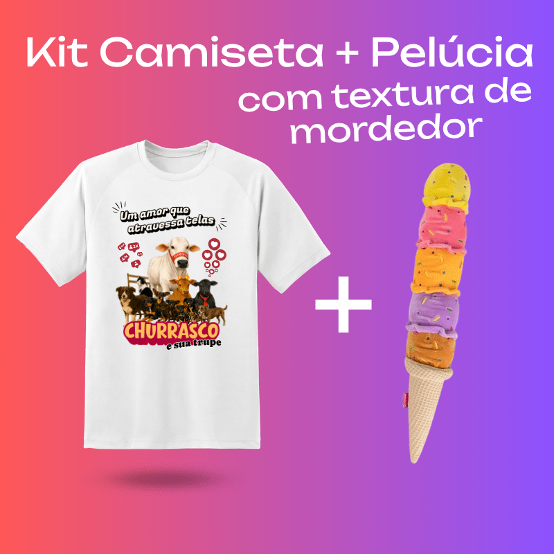 Kit Camiseta Trupe do Churrasco + Pelúcia